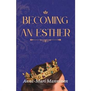 Becoming an Esther