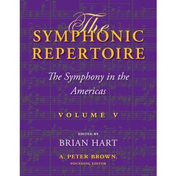The Symphonic Repertoire, Volume V