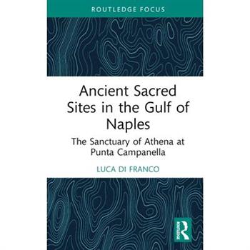 Ancient Sacred Sites in the Gulf of Naples