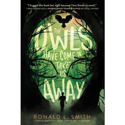 The Owls Have Come to Take Us Away