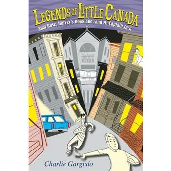 Legends of Little Canada