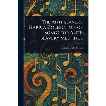 The Anti-slavery Harp