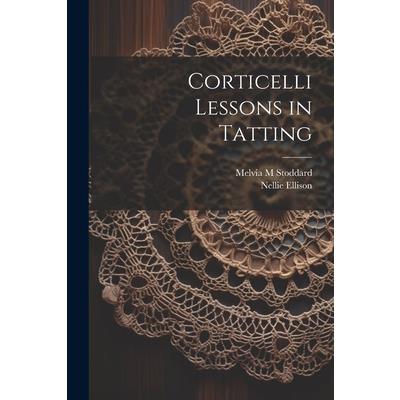Corticelli Lessons in Tatting
