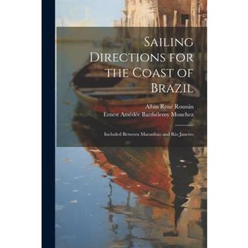 Sailing Directions for the Coast of Brazil