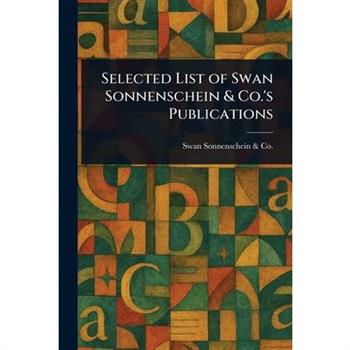 Selected List of Swan Sonnenschein & Co.'s Publications