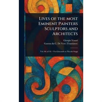 Lives of the Most Eminent Painters Sculptors and Architects