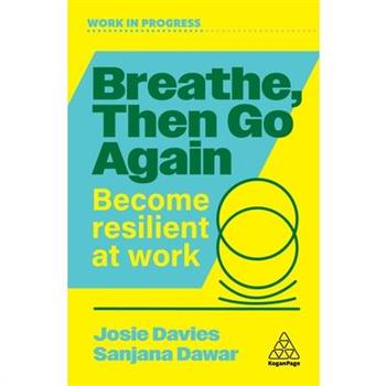 Breathe, Then Go Again