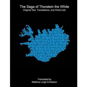 The Saga of Thorstein the White