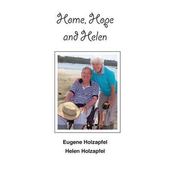 Home, Hope and Helen