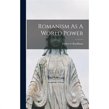 Romanism As A World Power
