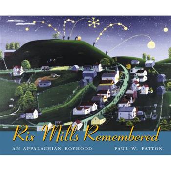 Rix Mills Remembered