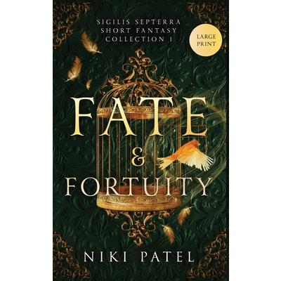 Fate & Fortuity