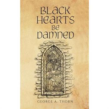 Black Hearts Be Damned