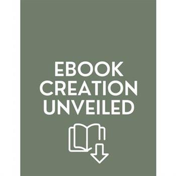 Ebook Creation Unveiled