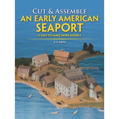 Cut and Assemble an Early American Seaport
