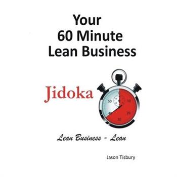 Your 60 Minute Lean Business - Jidoka