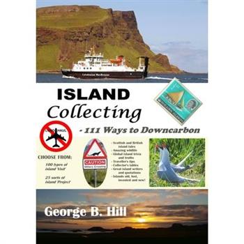 Island Collecting - 111 Ways to Downcarbon