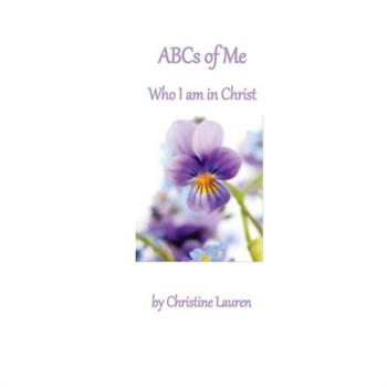 ABCs of Me Who I am in Christ