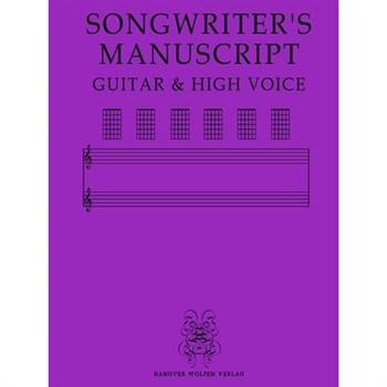 Songwriter’s Manuscript Guitar & High Voice