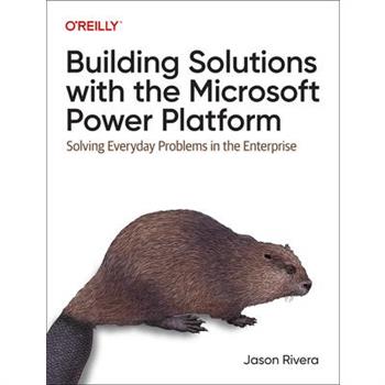 Building Solutions with the Microsoft Power Platform