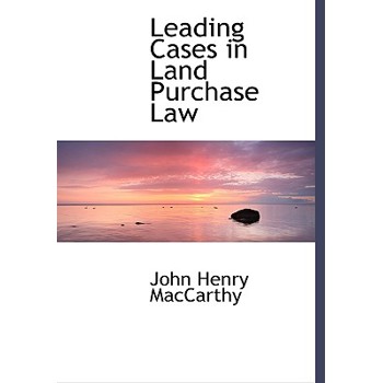 Leading Cases in Land Purchase Law