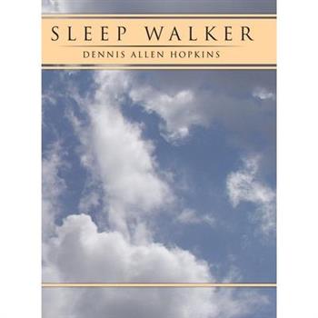 Sleep Walker