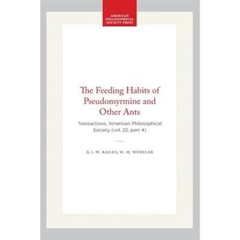 The Feeding Habits of Pseudomyrmine and Other Ants