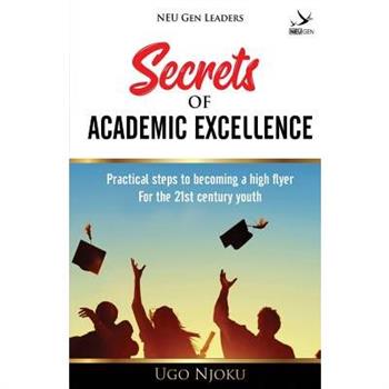 Secrets of Academic Excellence