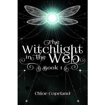 The Witchlight in the Web