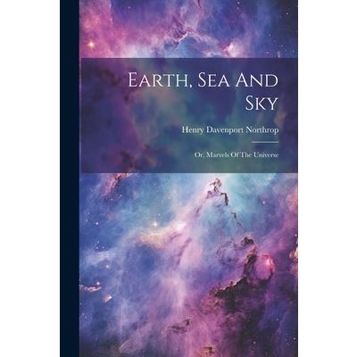 Earth, Sea And Sky