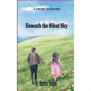 Beneath the Silent Sky