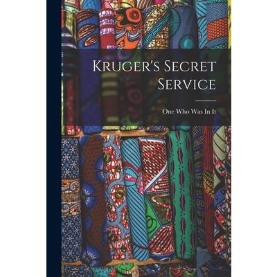 Kruger's Secret Service