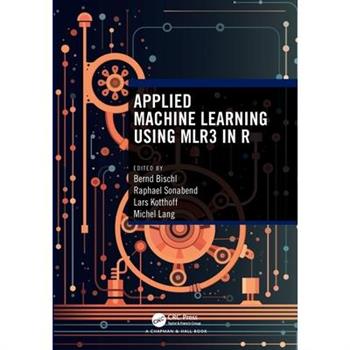 Applied Machine Learning Using Mlr3 in R