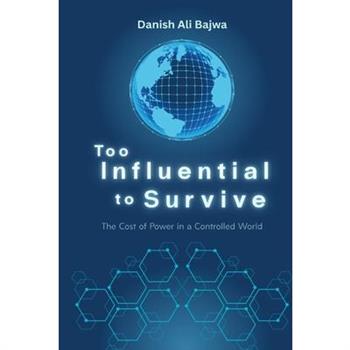 Too Influential to Survive