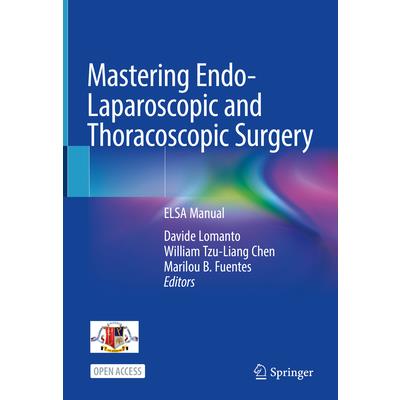 Mastering Endo-Laparoscopic and Thoracoscopic Surgery
