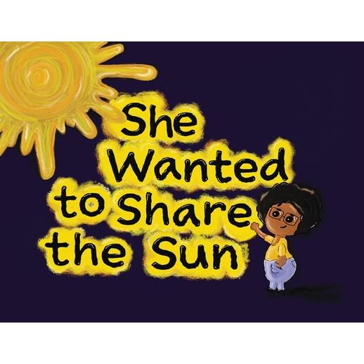 She Wanted to Share the Sun