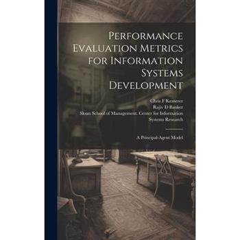 Performance Evaluation Metrics for Information Systems Development