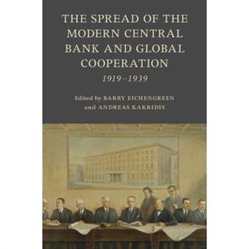 The Spread of the Modern Central Bank and Global Cooperation