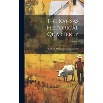 The Kansas Historical Quarterly; Volume 2