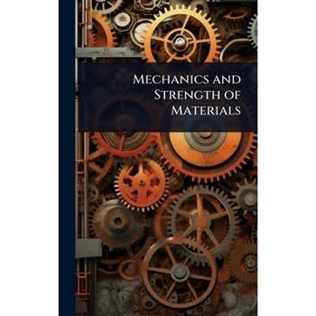 Mechanics and Strength of Materials
