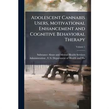 Adolescent Cannabis Users, Motivational Enhancement and Cognitive Behavioral Therapy