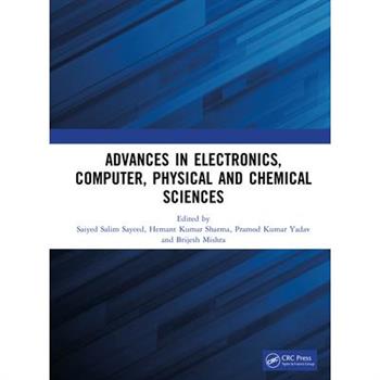 Advances in Electronics, Computer, Physical and Chemical Sciences