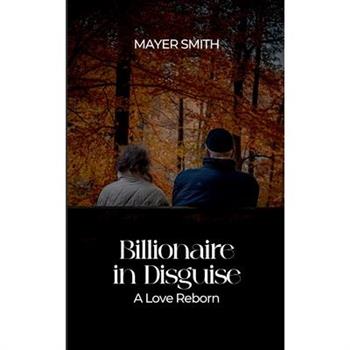 Billionaire in Disguise
