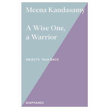 A Wise One, a Warrior