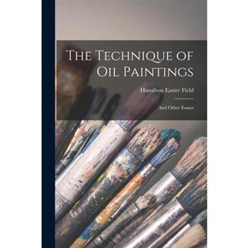 The Technique of Oil Paintings