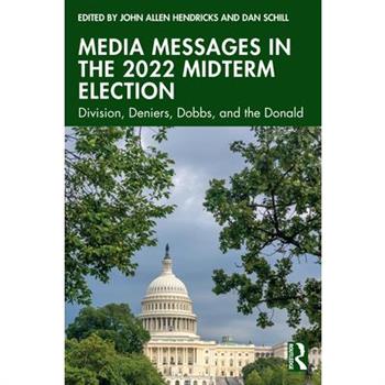Media Messages in the 2022 Midterm Election