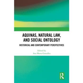 Aquinas, Natural Law, and Social Ontology