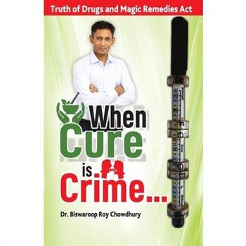 When Cure is Crime...