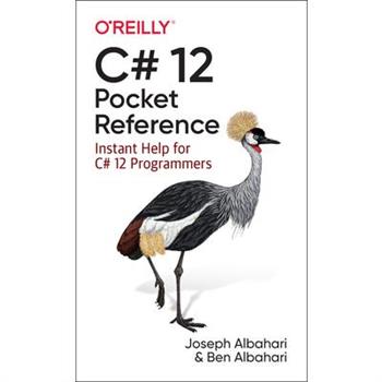 C# 12 Pocket Reference