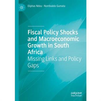 Fiscal Policy Shocks and Macroeconomic Growth in South Africa